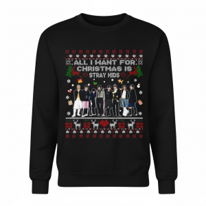 All I Want For Christmas is Stray Kids Ugly Christmas Sweater